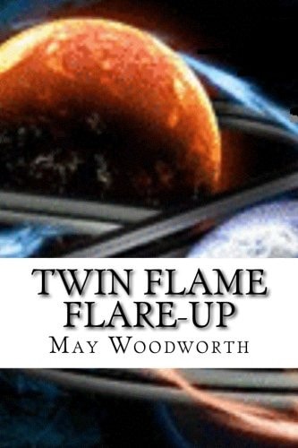 Twin Flame Flare-Up Book 1: Twin Flame Connections