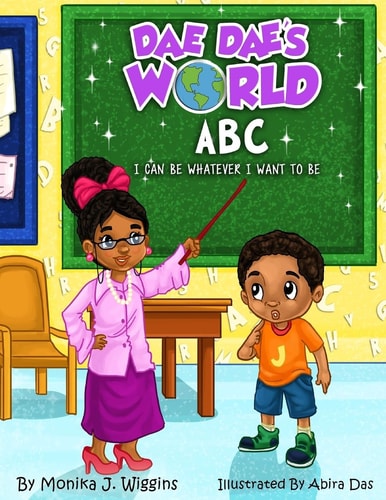 Dae Dae's World ABC I Can Be Whatever I Want to Be