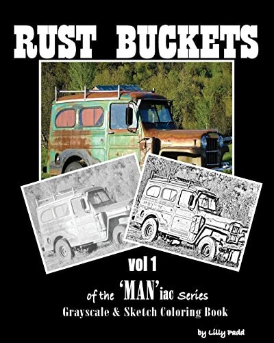 Rust Buckets Vol 1 of the Man Iac Series