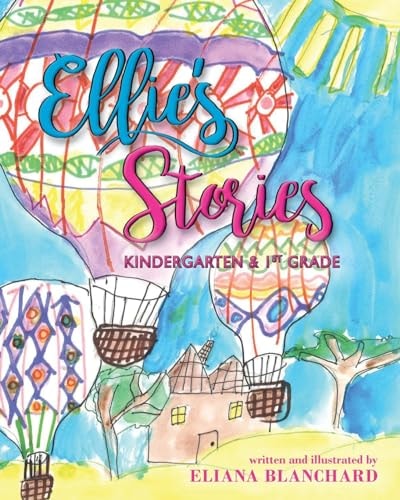 Ellie's Stories Kindergarten and 1st Grade