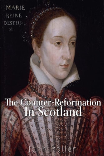 The Counter-Reformation in Scotland