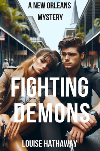 Fighting Demons A New Orleans Mystery