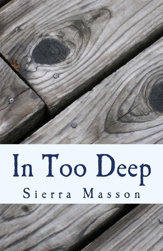 In Too Deep