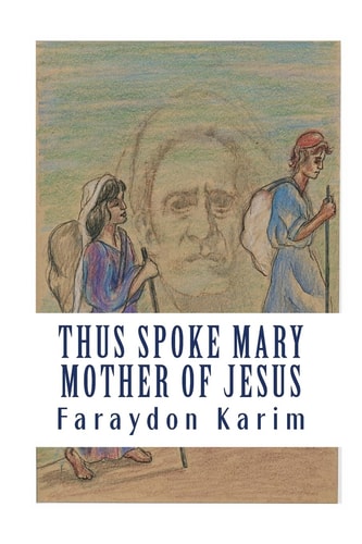 Thus Spoke Mary Mother of Jesus