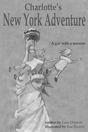 Charlotte's New York Adventure A Girl with a Mission [black and White Edition]