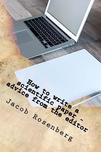 How to Write a Scientific Paper Advice from the Editor