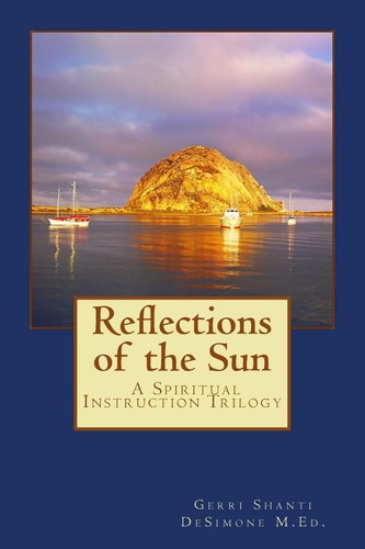 Reflections of the Sun Spiritual Instruction Trilogy