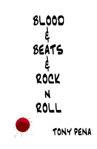 Blood & Beats & Rock 'n' Roll