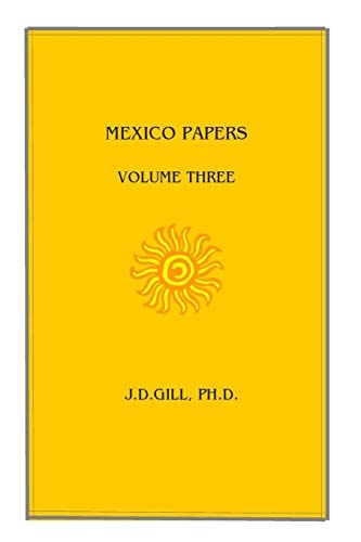 Mexico Papers Volume Three