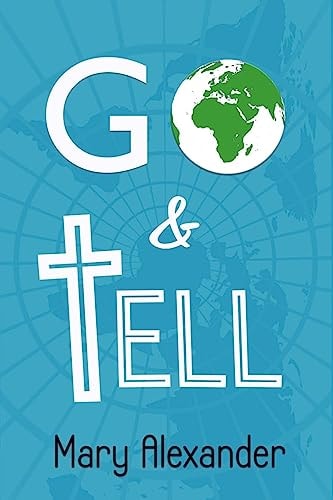 Go and Tell Harvest Is Plentiful, Laborers Are Few...