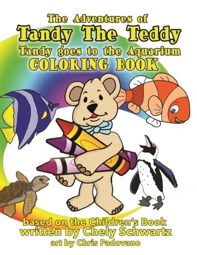 Tandy The Teddy Goes to the Aquarium Coloring Book Tandy The Teddy Coloring Book