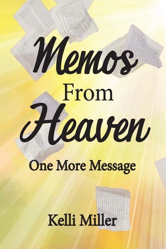 Memos from Heaven One More Message