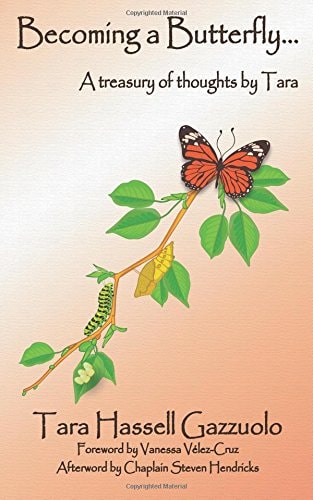 Becoming a Butterly A Treasury of Thoughts by Tara