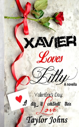 Xavier Loves Lilly, a Novella