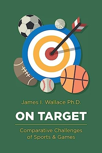 On Target Comparative Challenges of Sports and Games
