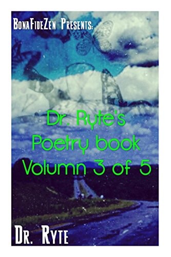 Dr. Ryte's Poetry Book Volumn 3 Of 5