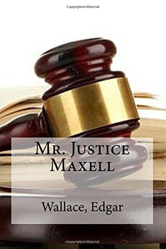 Mr. Justice Maxell
