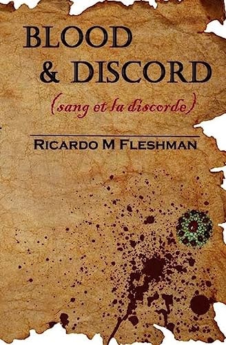 Blood and Discord (sang Et la Discorde)
