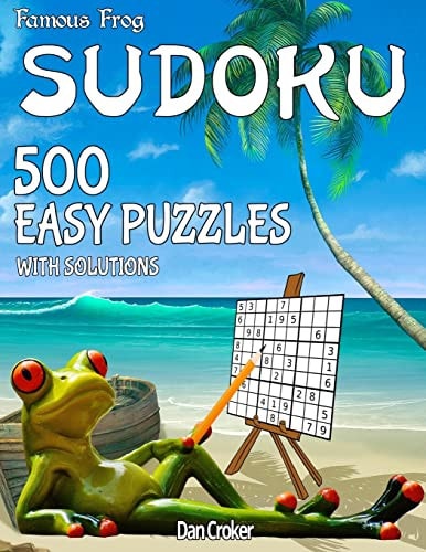 Famous Frog Sudoku 500 Easy Puzzles With Solutions A Beach Bum Sudoku Series Book