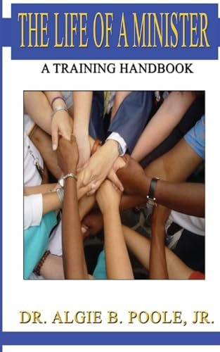 The Life of a Minister A Training Handbook