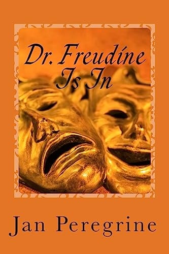 Dr. Freudine Is In The Drama Deepens