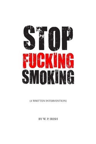 Stop Fucking Smoking A Written Intervention