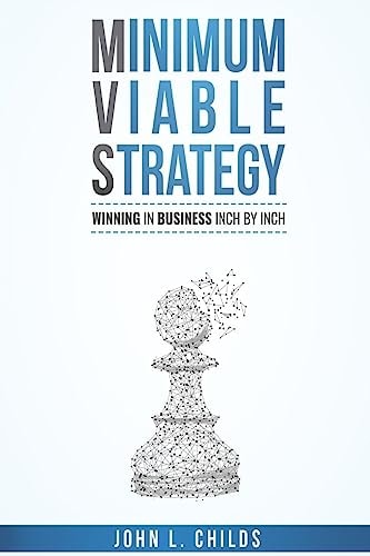 Minimum Viable Strategy