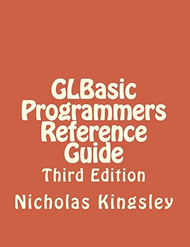 GLBasic Programmers Reference Guide Third Edition
