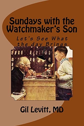 Sundays with the Watchmaker's Son