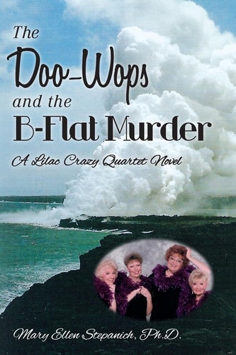 The Doo-Wops and the B-Flat Murder A Lilac Crazy Quartet Novel