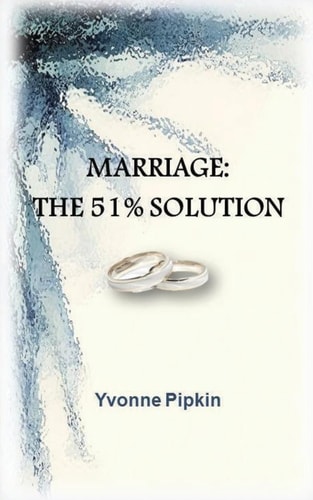 Marriage The 51% Solution