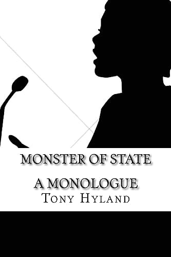 Monster of State A Monologue
