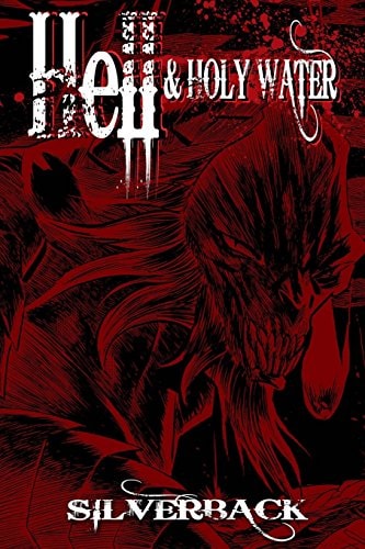 Hell and Holy Water
