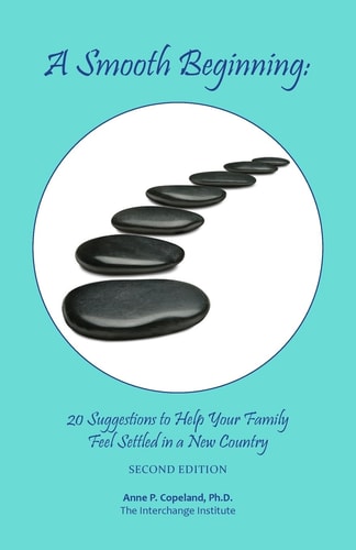 A Smooth Beginning 20 Suggestions to Help Your Family Feel Settled in a New Country