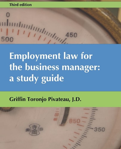 Employment Law for the Business Manager A Study Guide
