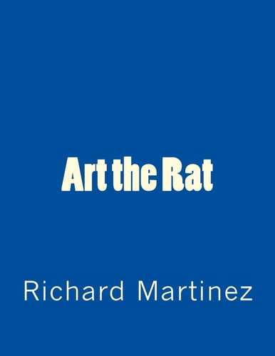 Art the Rat A Stage Play