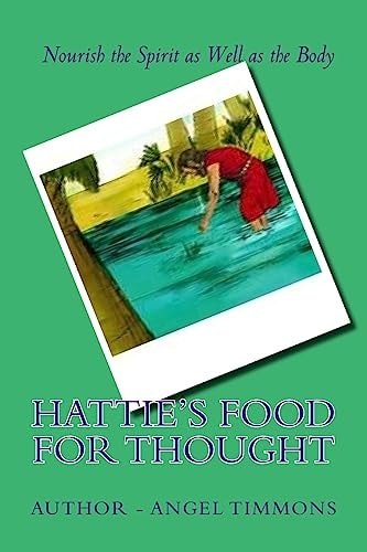 Hattie's Food for Thought Nourish the Spirit As Well As the Body