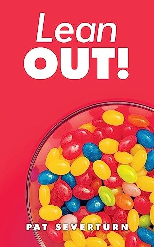 Lean OUT! (a Love Story)