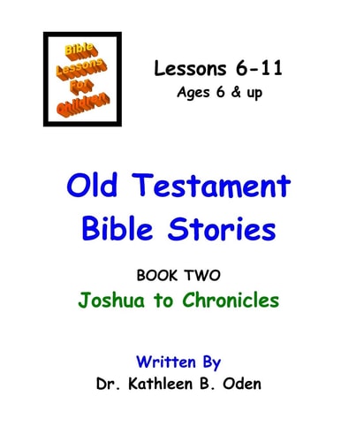 Old Testament Bible Stories Joshua to Chronicles