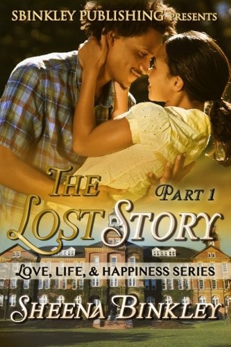 Love, Life, & Happiness The Lost Story Part 1