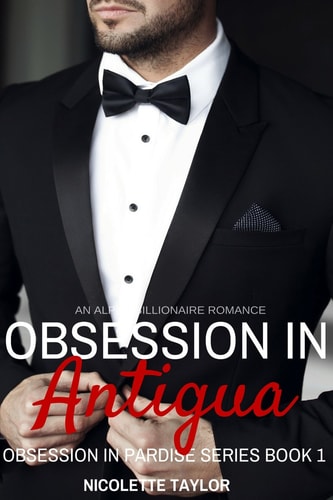 Obsession In Antigua (Obsession In Paradise, Book One)