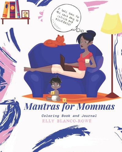 Mantras for Mommas Coloring Book
