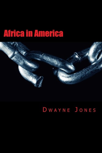 Africa in America From the Colonial Period to the Antebellum South