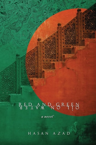 Red and Green Oil on Water A Novel