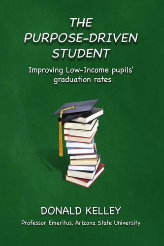 The Purpose-Driven Student Improving Low-Income Pupils' Graduation Rates