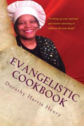 Evangelistic Cookbook "Ingredients to Inspire You to Work Your Gifts of Success"