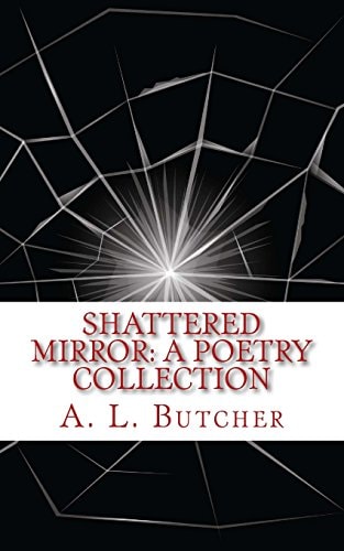 Shattered Mirror A Poetry Collection