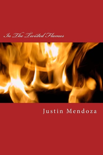 In The Twisted Flames