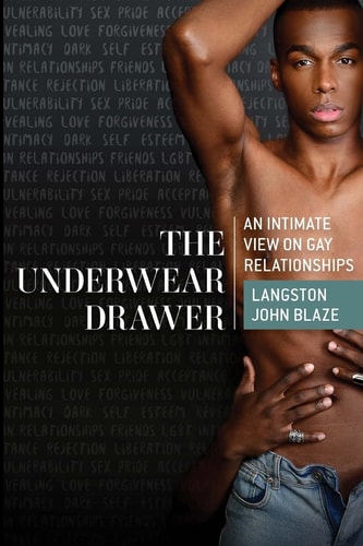 The Underwear Drawer An Intimate View on Gay Relationships
