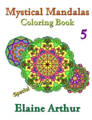 Mystical Mandalas Coloring Book No. 5 Special Edition